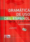 Gramática de uso de español A1-B2 . Teoría y práctica con solucionario